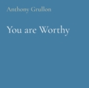 You are Worthy : Bible Quotes to Guide You Through Tough Times - eBook