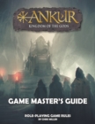 ANKUR Game Master's Guide : Game Master's Guide - Book