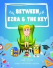 Between Ezra And The Key - eBook