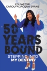 50 Years Bound : Stepping Into My Destiny - Book