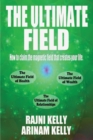 The Ultimate Field : How to Claim the Magnetic Field That Creates Your Life - eBook