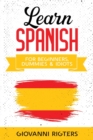Learn Spanish for Beginners, Dummies & Idiots - Book