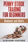 Penny Stock Trading for Beginners, Dummies & Idiots - Book