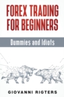 Forex Trading for Beginners, Dummies and Idiots - Book