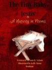 The Tiny Baby Jesus : A Nativity Scene in Poems - eBook