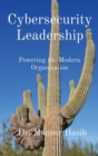 Cybersecurity Leadership : Powering the Modern Organization - Book