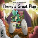 Timmy's Great Plan - eBook