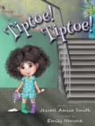 Tiptoe! Tiptoe! - Book
