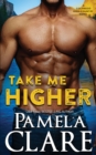 Take Me Higher : A Colorado High Country Novel - Book
