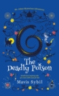 The Deadly Poison- Middle Grade Mystery Book : Mr. Johns Mysterious Adventures - Book