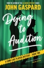 Dying To Audition - Book