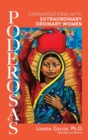 Poderosas : Conversations With Extraordinary, Ordinary Women - Book