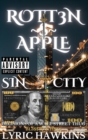Rott3n $ Apple : Decisions of a Wall Street Thug Bl3$$3d & H8'd! - Book