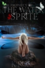 The Prophecy of the Water Sprite - Book