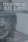 Portraits of Dark Things - Book