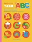 Das lustige Tier-ABC : Alphabet mit Tieren lernen, ausmalen und Spa? haben, Ausmalbuch f?r Kinder im Vorschulalter (Malbuch f?r Kinder von 2-6 Jahren) - Book