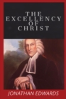 The Excellency of Christ - Book