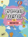 Gratitude Journal for Awesome Kids - Book