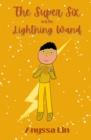 The Super Six and the Lightning Wand - eBook