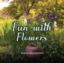 Fun with Flowers - Book