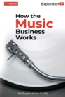 How the Music Business Works : 2nd Edition - Book