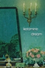 Ketamine Dream - Book