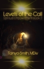 Levels of the Call - Spiritual Empowerment Series Book Two - eBook