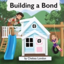 Building a Bond - Book