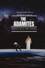 The Adamites : Protector of the Universe - Book