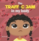 The Traffic Jam in my Body - Book