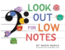 Look Out for Low Notes - Book