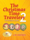 The Christmas Time Travelers 2 : The Professor's Journey - Book