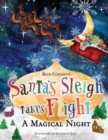 Santa's Sleigh Takes Flight! A Magical Night. - Book