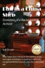 Bull in a China Shop : Evolution of a Racial Justice Activist - Book