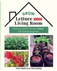 Grow Lettuce in Your Living Room - Book