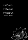 reflect. release. rebirth. - eBook
