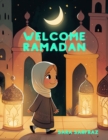 Welcome Ramadan : Children's Islamic Book, Muslim Kid's Book, Ages 3-7 - Book