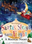 Santa's Sleigh Takes Flight! A Magical Night. - Book