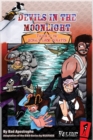 Devils in the Moonlight : Tales of the Devil's Luck Pirates, Vol. 1 - Book