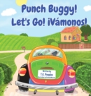 Punch Buggy! Let's Go! ?V?monos! - Book