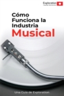 Co&#769;mo Funciona la Industria Musical - Book