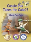 Cassie Pup Takes the Cake - Book