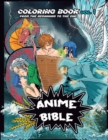 Anime Bible From The Beginning To The End Vol 1 : Coloring Book - Book