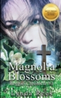 Magnolia Blossoms - Book