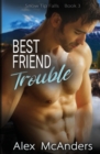 Best Friend Trouble : Nerd/Jock MM Sports Romance - Book