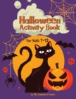 Halloween Activity Book : For kids 7 to 12 - Book