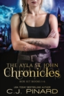 The Ayla St. John Chronicles Complete Series - Book