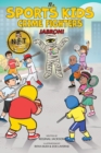 The Sports Kids Crime Fighters : Jabroni - Book