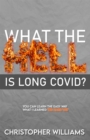 What the Hell is Long Covid - eBook