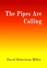 The Pipes Are Calling - eBook